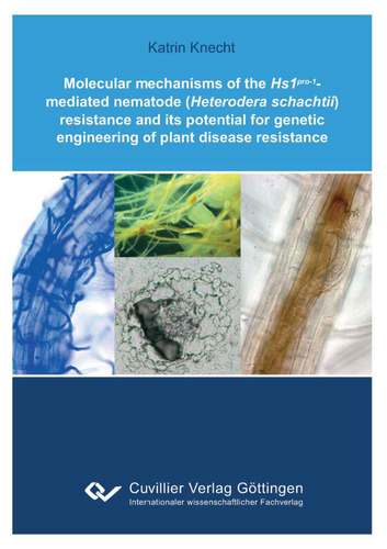 Molecular mechanisms of the Hs1pro-1-mediated nematode (Heterodera schachtii) resistance and its potential for genetic engineering of plant disease resistance