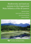 Biodiversity and land use systems in the fragmented Mata Atlanta of Rio de Janeiro