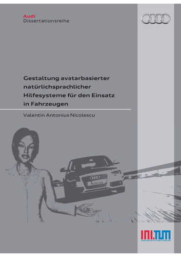 Gestaltung avatarbasierter natürlichsprachlicher Hillfesystme für den Einsatz in Fahrzeugen