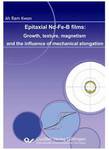 Epitaxial Nd-Fe-B films: Growth, texture, magnetism and the influence of mechanical elongation