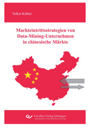 Markteintrittsstrategien von Data-Mining-Unternehmen in chinesische Märkte