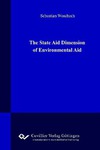 The State Aid Dimension of Enviromental Aid