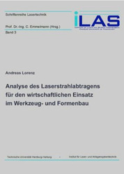 Analyse des Laserstrahlabtragens für den wirtschaftlichen Einsatz im Werkzeug- und Formenbau
