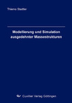Modellierung und Simulation ausgedehnter Massestrukturen