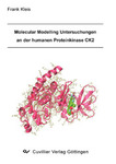 Molecular Modelling Untersuchungen an der humanen Proteinkinase CK2