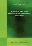 "Synthesis of TiO2 based nanoparticles for photocatalytic applications