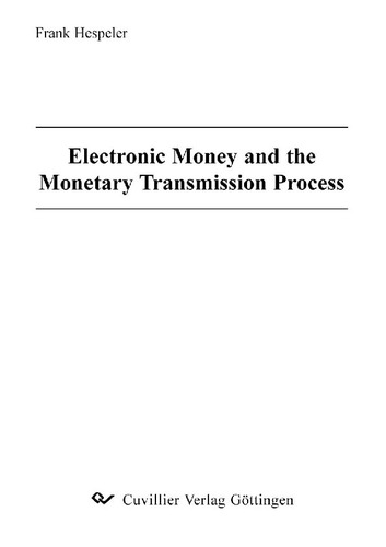 Electronic Money and the Monetary Transmission Process