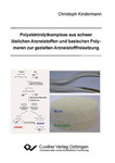 Polyelektrolytkomplexe aus schwer löslichen Arzneistoffen und basischen Polymeren zur gezielten Arzneistofffreisetzung