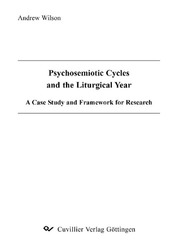 Psychosemiotic Cycles and the Liturgical Year