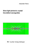 Slow light photonic crystal line-defect waveguides