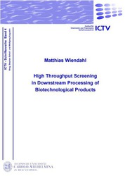 High Throughput Screening in Downstream Processing of Biotechnological Products