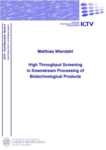 High Throughput Screening in Downstream Processing of Biotechnological Products