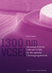 Neuartige hybride 1300 nm VCSEL für die optische Übertragungstechnik