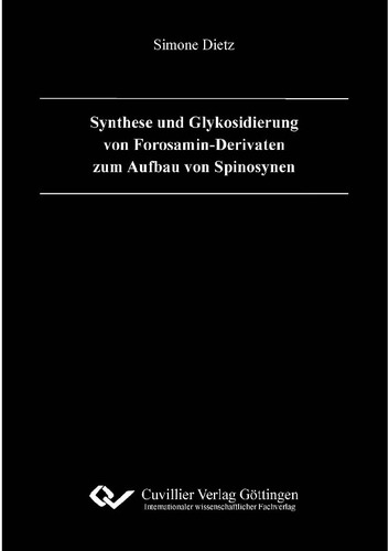 Synthese und Glykosidierung von Forosamin-Derivaten zum Aufbau von Spinosynen