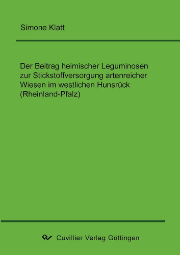 Der Beitrag heimischer Leguminosen zur Stickstoffversorgung artenreicher Wiesen im westlichen Hunsrück (Rheinland-Pfalz)