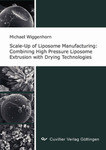 Scale-Up of Liposome Manufacturing: Combining High Pressure Liposome Extrusion with Drying Technologies