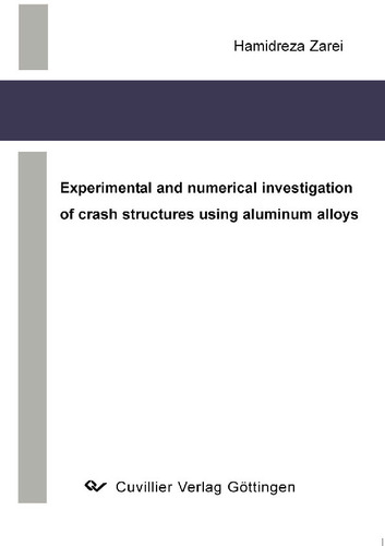 Experimental and numerical investigation of crash structures using aluminum alloys
