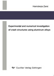 Experimental and numerical investigation of crash structures using aluminum alloys