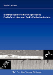 Elektrodeponierte hartmagnetische Fe-Pt-Schichten und Fe/Pt-Vielfachschichten