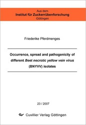 Occurrence, spread and pathogenicity of different Beet necrotic yellow vein virus (BNYVV) isolates
