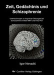 Zeitschätzung, Gedächtnis und Schizophrenie
