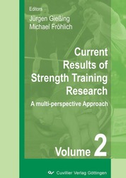 Current Results of Strength Training Research A multi-perspective Approach Second Volume 2007
