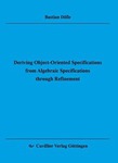 Deriving Object-Oriented Speciﬁcations from Algebraic Speciﬁcations through Reﬁnement