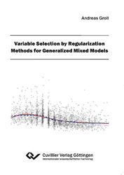 Variable Selection by Regularization Methods for Generalized Mixed Models