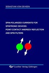 Spin-Polarized Currents for Spintronic Devices: Point-Contact Andreev Reflection and Spin Filters
