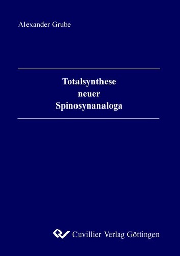Totalsynthese neuer Spinosynanaloga