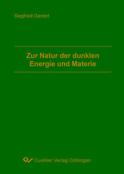 Zur Natur der dunklen Energie und Materie