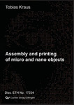 Assembly and Printing of Micro and Nano Objects