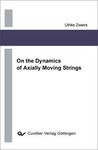 On the Dynamics of Axially Moving Strings
