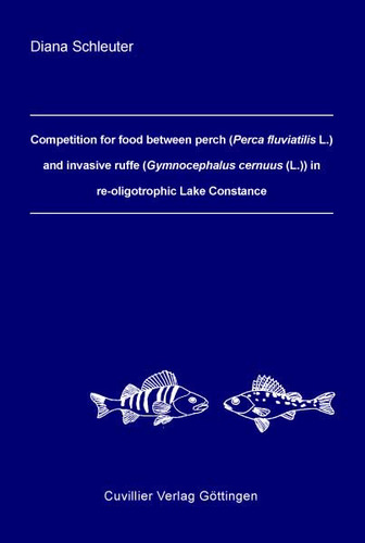 Competition for food between perch (Perca fluviatilis L.) and invasive ruffe (Gymnocephalus cernuus (L.)) in reoligotrophic Lake