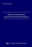 Studien zu enantioselektiven organokatalysierten Domino-Reaktionen
