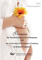 Investigating the Psychobiological Stress Response and the Conversion of Cortisol to Cortisone in Human Pregnancy