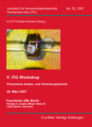 V. ITG Workshop: Photonische Aufbau- und Verbindungstechnik
