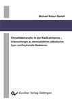 Chiralitätstransfer in der Radikalchemie Untersuchungen zu stereoselektiven radikalischen Cyan- und Aryltransfer-Reaktionen