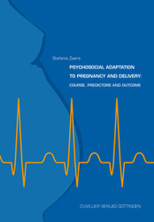 Psychosocial adaptation to pregnancy and delivery: Course, predictors and outcome 