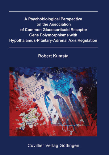 A Psychobiological Perspective on the Association of Common Glucocorticoid Receptor Gene Polymorphisms with Hypothalamus-Pituitary-Adrenal Axis Regulation 