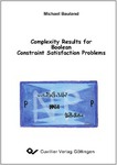 Complexity Results for Boolean Constraint Satisfaction Problems