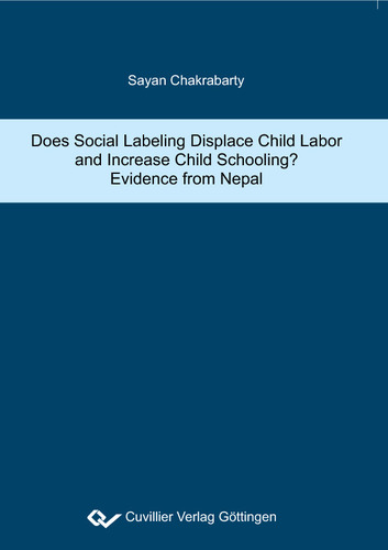 Does Social Labeling Displace Child Labor and Increase Child Schooling? Evidence from Nepal