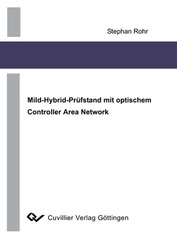Mild-Hybrid-Prüfstand mit optischem Controller Area Network