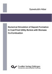 Numerical Simulation of Deposit Formation in Coal-Fired Utility Boilers with Biomass Co-Combustion