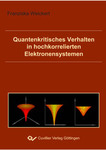 Quantenkritisches Verhalten in hochkorrelierten Elektronensystemen