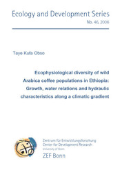 Ecophysiological diversity of wild Arabica coffee populations in Ethiopia: Growth, water relations and hydraulic characteristics along a climatic gradient