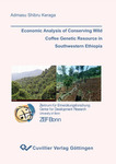 Economic Analysis of Conserving Wild Coffee Genetic Resource in Southwestern Ethiopia