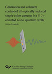 Generation and coherent control of all-optically induced single-color currents in (110)-oriented GaAs quantum wells