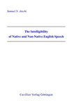 The Intelligibility of Native and Non-Native English Speech