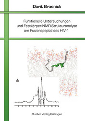 Funktionelle Untersuchungen und Festkörper-NMR-Strukturanalyse am Fusionspeptid des HIV-1